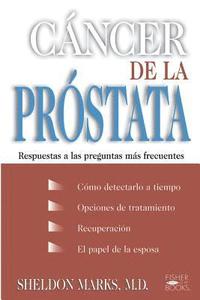 bokomslag Cancer de la Prostata: Respuestas a Las Preguntas Mas Frecuentes