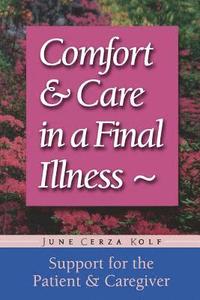 bokomslag Comfort and Care in a Final Illness