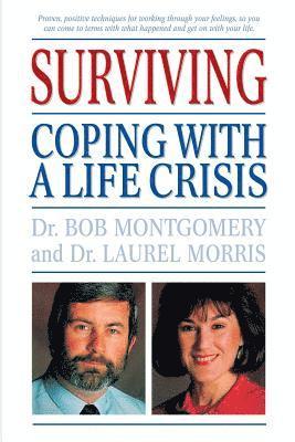 Bob Montgomery, Laurel Morris - Surviving, Häftad