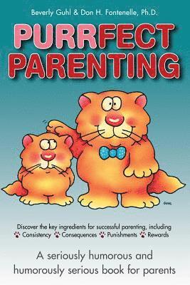 Beverly Guhl, Don Fontenelle, Don H. Fontenelle, Don H Fontenelle - Purrfect Parenting, Häftad