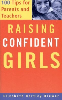 bokomslag Raising Confident Girls