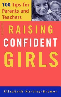 Elizabeth Hartley-Brewer - Raising Confident Girls, Häftad
