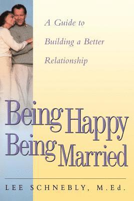 Being Happy Being Married 1