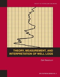 bokomslag Theory, Measurement, and Interpretation of Well Logs