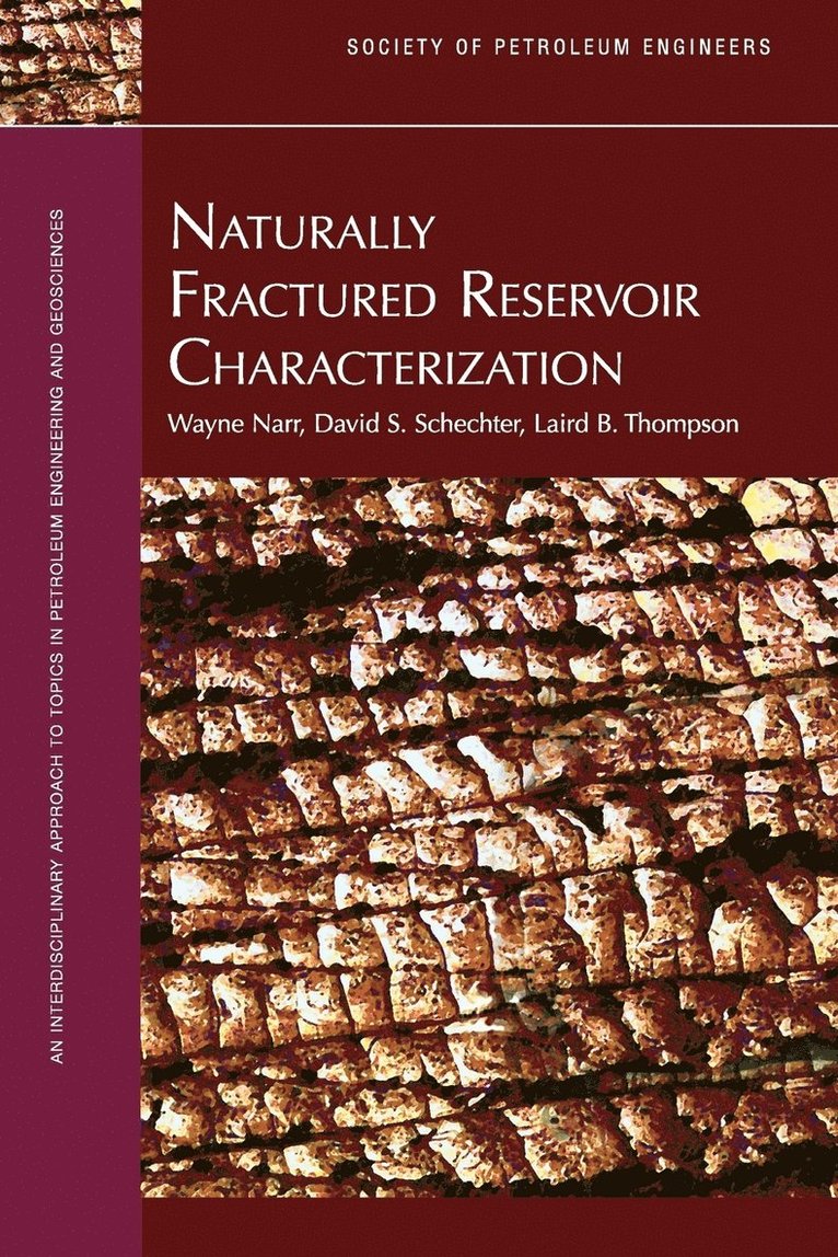 Wayne Narr - Naturally Fractured Reservoir Characterization, Häftad