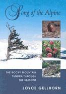 bokomslag Song of the Alpine : The Rocky Mountain Tundra Through the Seasons