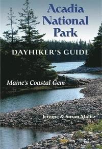 bokomslag Acadia National Park Dayhiker's Guide