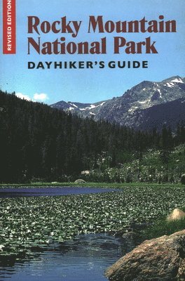 Rocky Mountain National Park Dayhiker's Guide 1