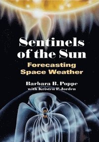 bokomslag Sentinels of the Sun