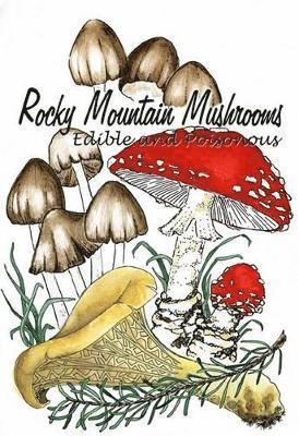Millie Miller, Cyndi Nelson - Rocky Mountain Mushrooms, Häftad