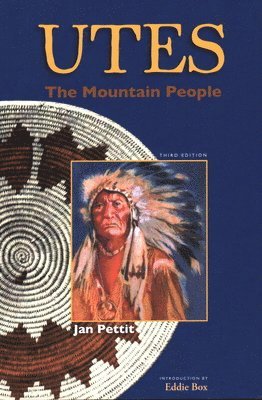 Utes: The Mountain People 1