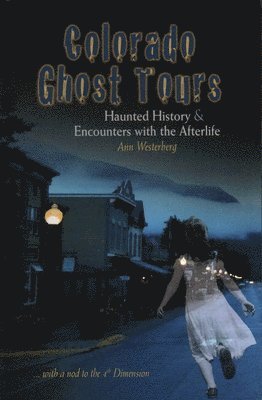 bokomslag Colorado Ghost Tours