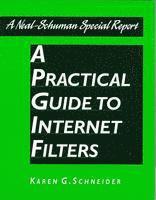 Karen G. Schneider - Practical Guide to Internet Filters, Häftad