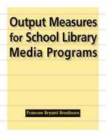 bokomslag Output Measures for School Library Media Programs