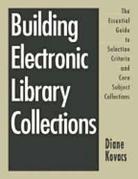 Building Electronic Library Collections