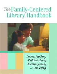 bokomslag The Family-centered Library Handbook