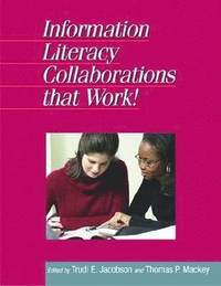 bokomslag Information Literacy Collaborations That Work