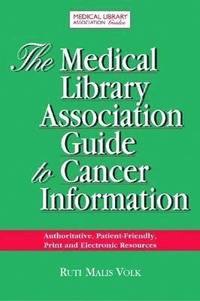 bokomslag The Medical Library Association Guide to Cancer Information