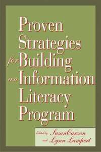 bokomslag Proven Strategies for Building an Information Literacy Program