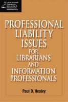bokomslag Professional Liability Issues for the Library and Information Professionals