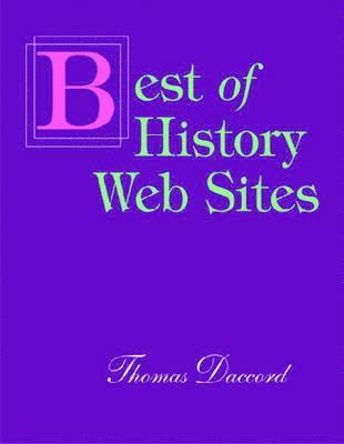 bokomslag The Best of History Web Sites