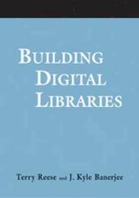 bokomslag Building Digital Libraries