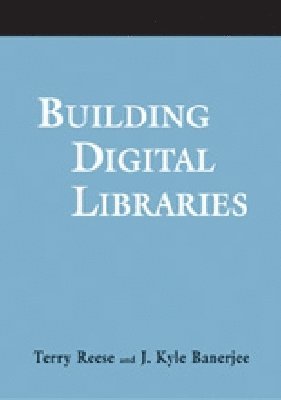 bokomslag Building Digital Libraries