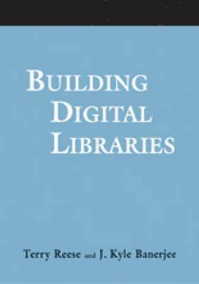 Building Digital Libraries 1