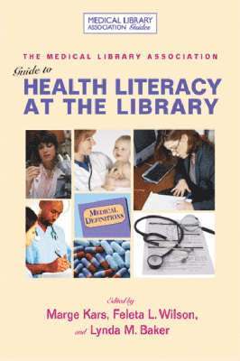 MLA Guide to Health Literacy at the Library 1