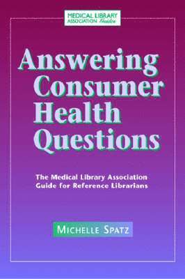 Michele Spatz - Answering Consumer Health Questions, Häftad. Tillgänglighet: Tillfälligt slut