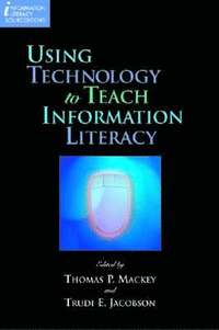bokomslag Using Technology to Teach Information Literacy