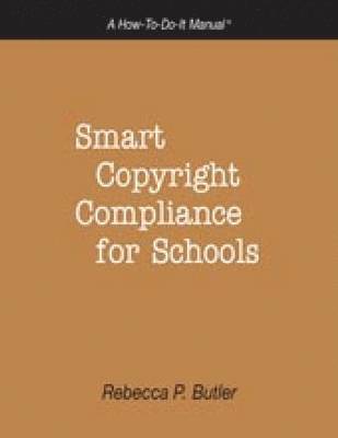 Smart Copyright Compliance for Schools 1