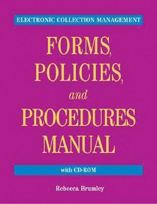 bokomslag Electronic Collection Management Forms, Policies, and Procedures Manual