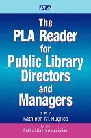 bokomslag The PLA Reader for Public Library Directors and Managers
