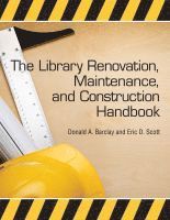 Donald A. Barclay, Eric D. Scott - Library Renovation, Maintenance and Construction Handbook, Häftad