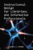 bokomslag Instructional Design for Librarians and Information Professionals