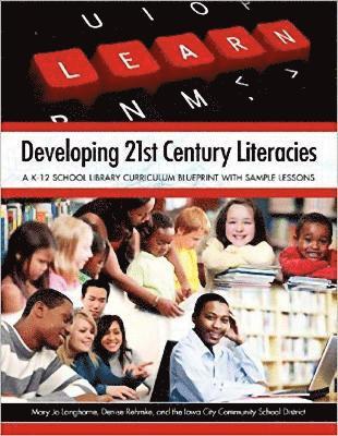 Developing 21st Century Literacies 1