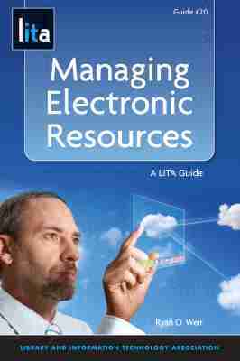 Ryan Weir, Ryan O. Weir - Managing Electronic Resources, Häftad