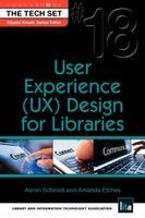 Aaron Schmidt, Amnda Etches - User Experience (Ux) Design for Libraries, Häftad
