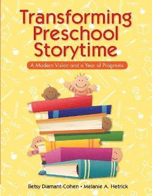 Transforming Preschool Storytime 1