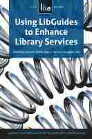 bokomslag Using LibGuides to Enhance Library Services