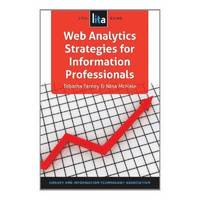 bokomslag Web Analytics Strategies for Information Professionals