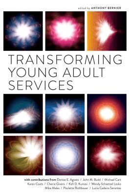 Anthony Bernier - Transforming Young Adult Services, Häftad
