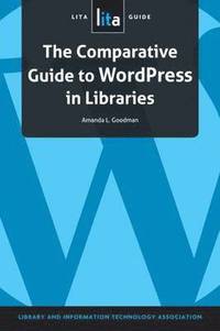 bokomslag The Comparative Guide to WordPress in Libraries