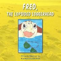 bokomslag Fred, the Lopsided Loggerhead