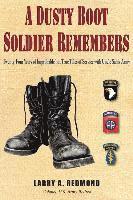 bokomslag A Dusty Boot Soldier Remembers: Twenty-Four Years of Improbable but True Tales of Service with Uncle Sam's Army