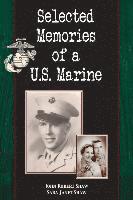 bokomslag Selected Memories of a U.S. Marine