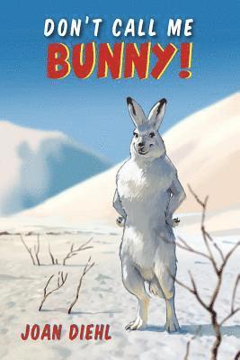 Don't Call Me Bunny! 1