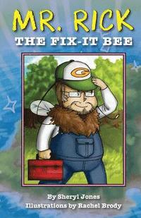 bokomslag Mr. Rick: The Fix-It Bee