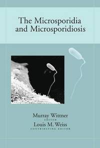 bokomslag The Microsporidia and Microsporidiosis
